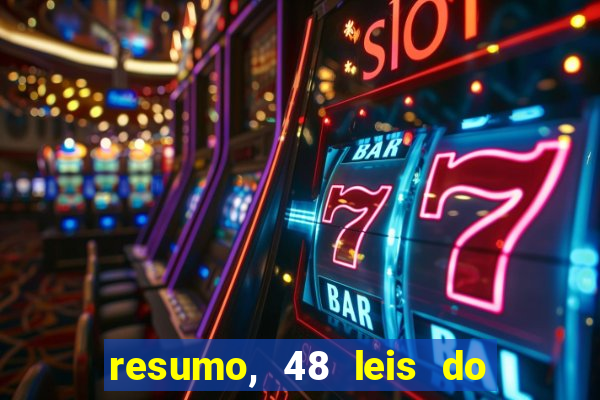 resumo, 48 leis do poder pdf